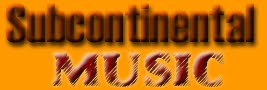 Subcontinental Music - All the stuff on Lollywood, Bollywood, Indi Pop and Paki Pop on one site.